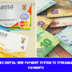 SASSA Goes Digital New Payment System to Streamline Grant Payments