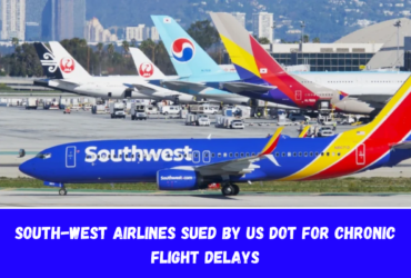 South-west Airlines Sued by US DOT for Chronic Flight Delays