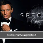 Spectre a Highflying James Bond