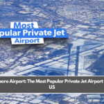 Teterboro Airport: The Most Popular Private Jet Airport In The US