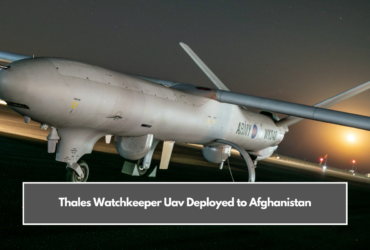 Thales Watchkeeper Uav Deployed to Afghanistan