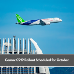 Comac C919 Rollout Scheduled for October