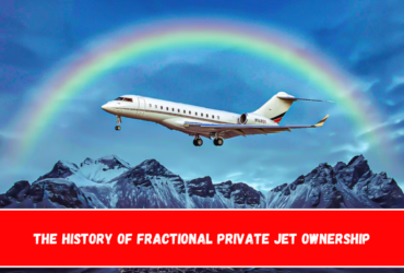 The History of Fractional Private Jet Ownership