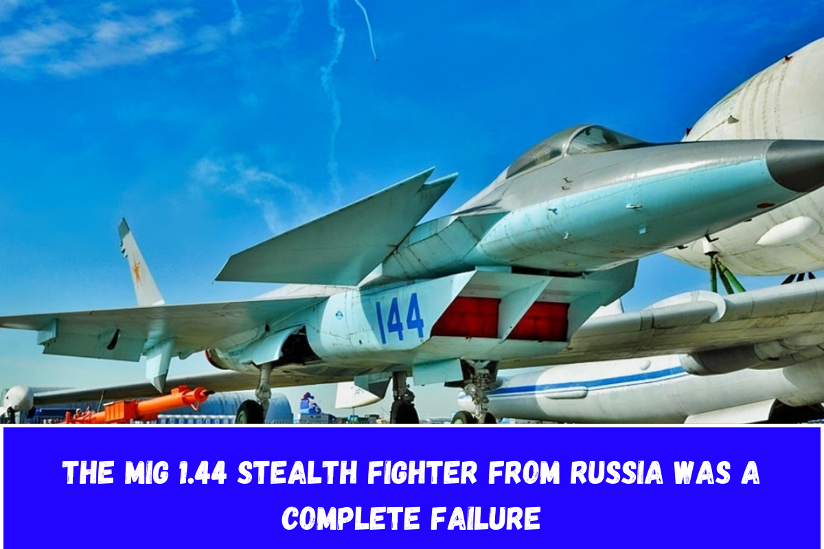 The MiG 1.44 Stealth Fighter from Russia Was a Complete Failure