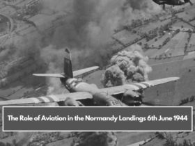 The Role of Aviation in the Normandy Landings 6th June 1944