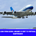 The first A380 from Global Airlines is sent to Portugal for final maintenance