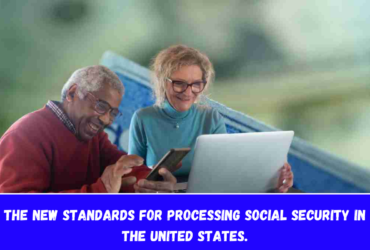 The new standards for processing Social Security in the United States.