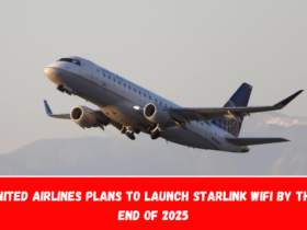 United Airlines plans to launch Starlink WiFi by the end of 2025