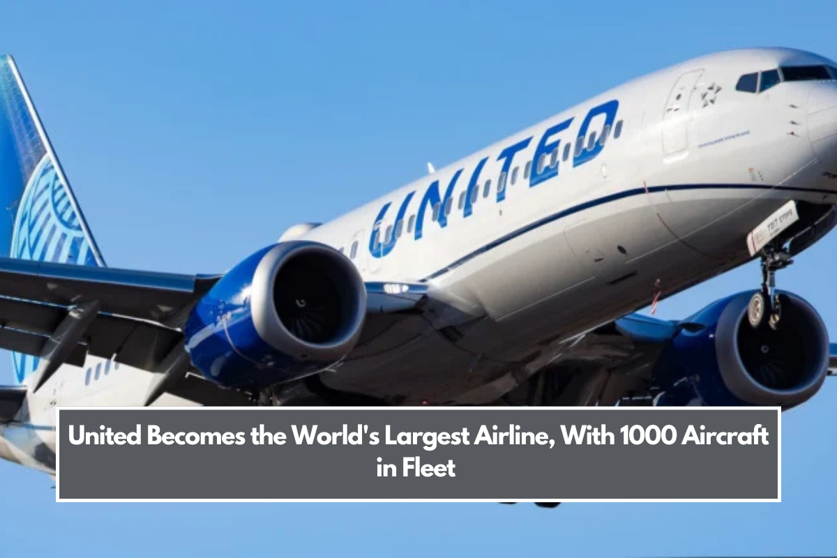 United Becomes the World's Largest Airline, With 1000 Aircraft in Fleet