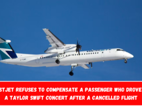 WestJet refuses to compensate a passenger who drove to a Taylor Swift concert after a cancelled flight