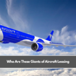 Who Are These Giants of Aircraft Leasing