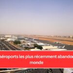 10 des aéroports les plus récemment abandonnés au monde