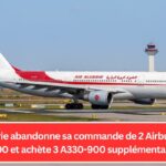 Air Algérie abandonne sa commande de 2 Airbus A350-1000 et achète 3 A330-900 supplémentaires