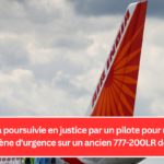 Air India poursuivie en justice par un pilote pour manque d'oxygène d'urgence sur un ancien 777-200LR de Delta