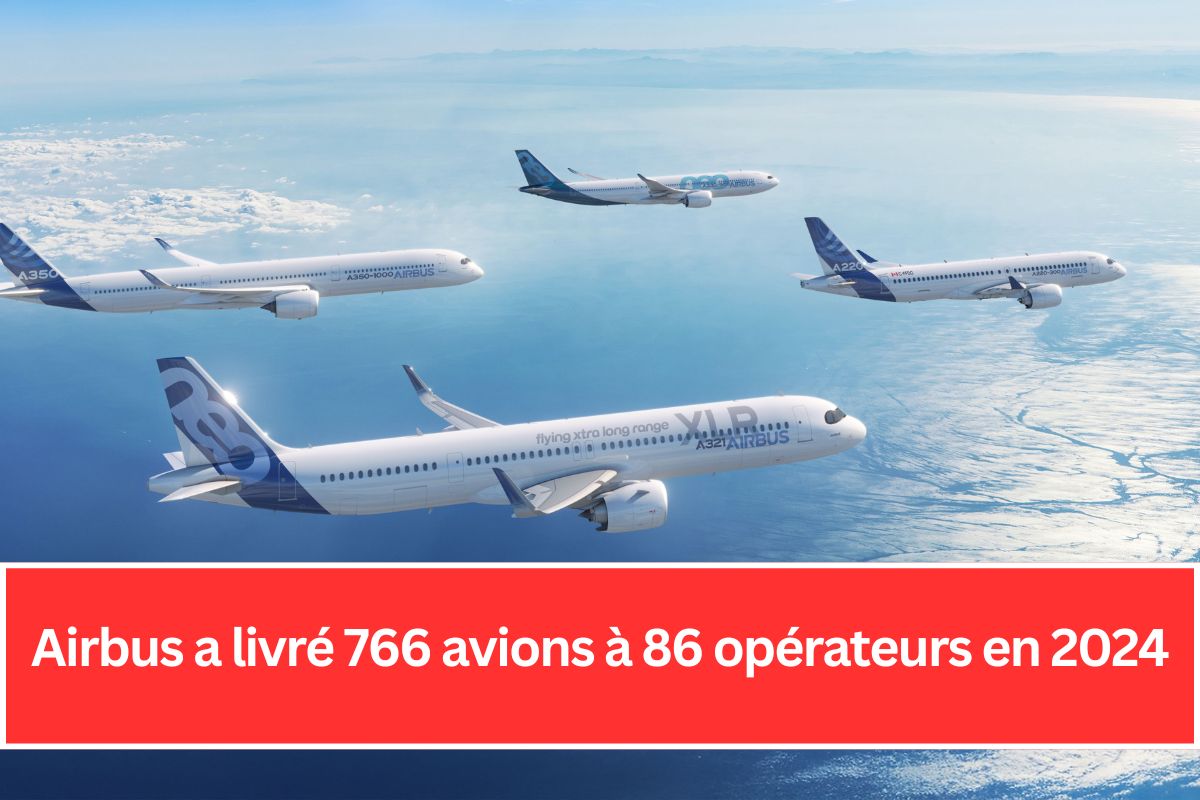 Airbus a livré 766 avions à 86 opérateurs en 2024