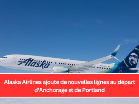 Alaska Airlines ajoute de nouvelles lignes au départ d'Anchorage et de Portland