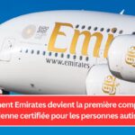 Comment Emirates devient la première compagnie aérienne certifiée pour les personnes autistes