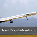 Concorde : L’avion qui « s’allongeait » en vol