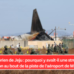 Crash aérien de Jeju : pourquoi y avait-il une structure en béton au bout de la piste de l'aéroport de Muan ?