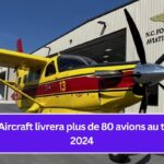 Daher Aircraft livrera plus de 80 avions au total en 2024