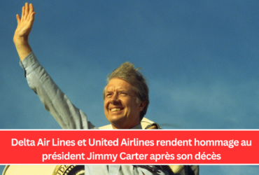 Delta Air Lines et United Airlines rendent hommage au président Jimmy Carter après son décès