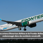 Des avions d'American Airlines et de Frontier Airlines endommagés dans des accidents consécutifs