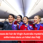 Des hôtesses de l'air de Virgin Australia mystérieusement enfermées dans un hôtel des Fidji