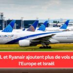 EL AL et Ryanair ajoutent plus de vols entre l'Europe et Israël