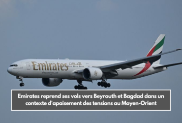 Emirates reprend ses vols vers Beyrouth et Bagdad dans un contexte d'apaisement des tensions au Moyen-Orient