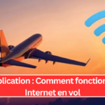 Explication : Comment fonctionne Internet en vol