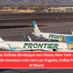 Frontier Airlines développe son réseau New York-JFK en ajoutant de nouveaux vols vers Los Angeles, Dallas Fort Worth et Miami