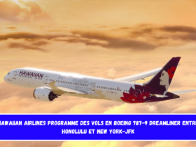 Hawaiian Airlines programme des vols en Boeing 787-9 Dreamliner entre Honolulu et New York-JFK