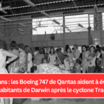 Il y a 50 ans : les Boeing 747 de Qantas aident à évacuer les habitants de Darwin après le cyclone Tracy