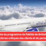 La refonte du programme de fidélité de British Airways suscite les critiques des clients et du personnel