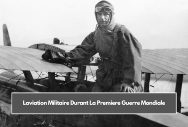 Laviation Militaire Durant La Premiere Guerre Mondiale