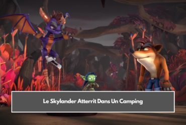 Le Skylander Atterrit Dans Un Camping