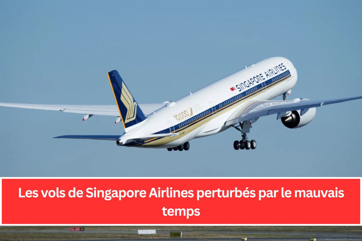 Les vols de Singapore Airlines perturbés par le mauvais temps