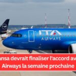 Lufthansa devrait finaliser l'accord avec ITA Airways la semaine prochaine