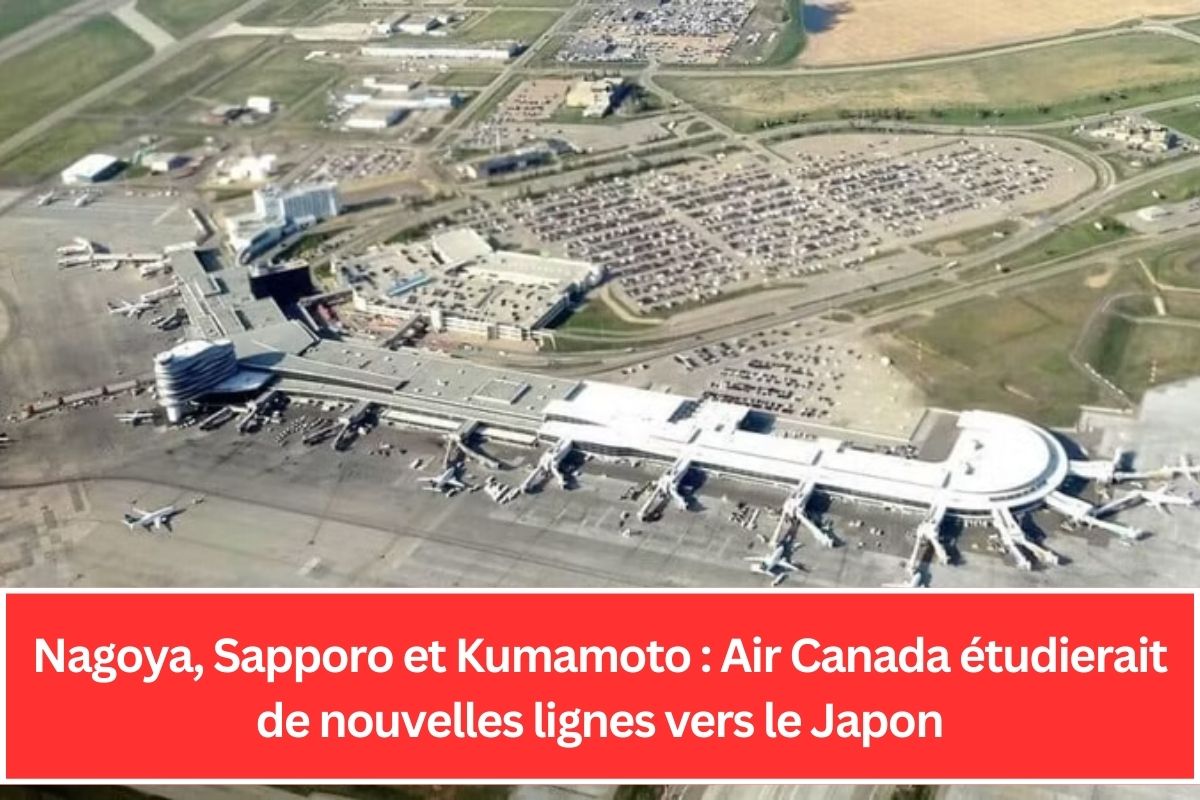 Nagoya, Sapporo et Kumamoto : Air Canada étudierait de nouvelles lignes vers le Japon