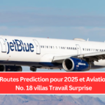 Nev UC Routes Prediction pour 2025 et Aviation Expert, No. 18 villas Travail Surprise