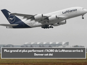 Plus grand et plus performant : l’A380 de Lufthansa arrive à Denver cet été