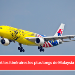 Quels sont les itinéraires les plus longs de Malaysia Airlines ?