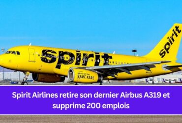 Spirit Airlines retire son dernier Airbus A319 et supprime 200 emplois