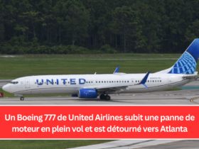 Un Boeing 777 de United Airlines subit une panne de moteur en plein vol et est détourné vers Atlanta