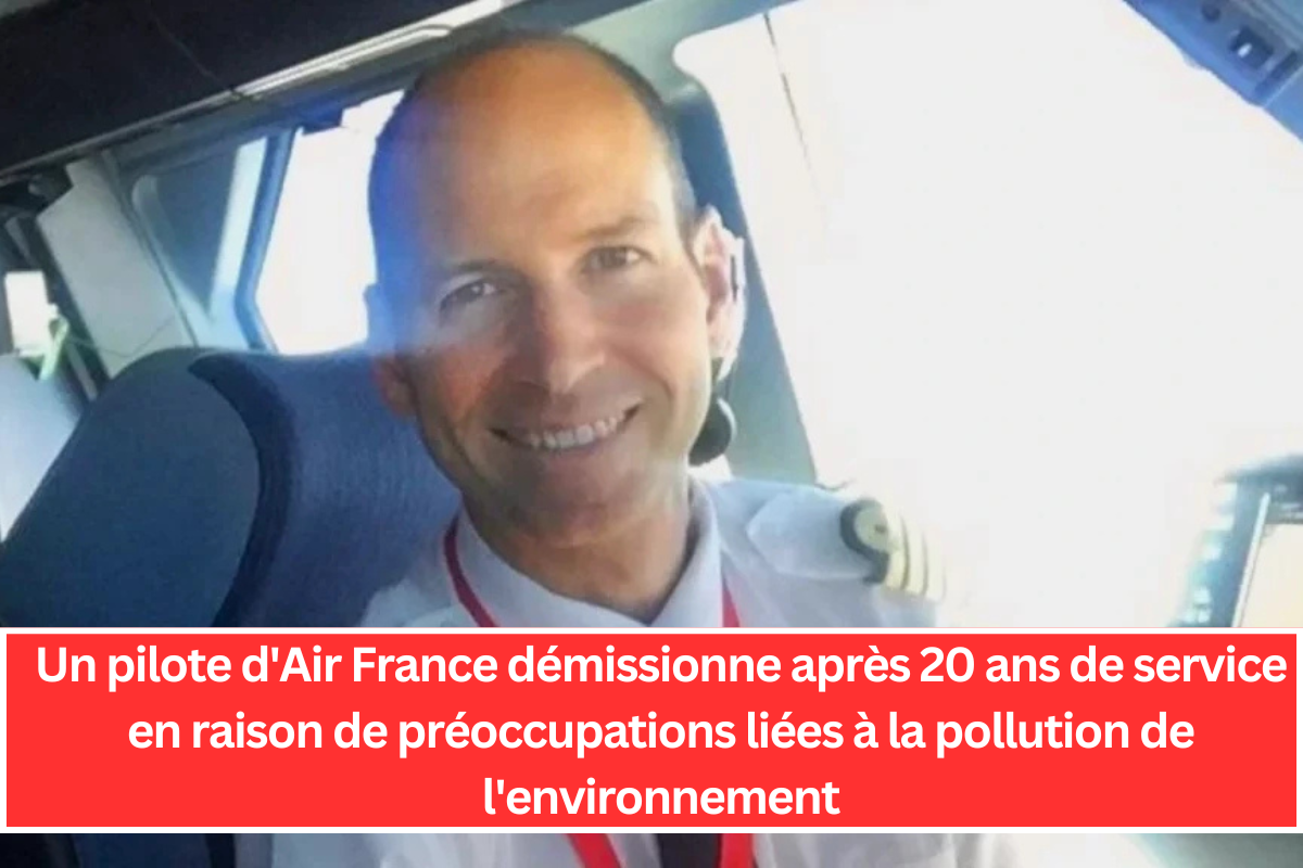 Un pilote d'Air France démissionne après 20 ans de service en raison de préoccupations liées à la pollution de l'environnement