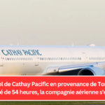 Un vol de Cathay Pacific en provenance de Toronto retardé de 54 heures, la compagnie aérienne s'excuse