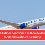 United Airlines contribue 1 million de dollars au fonds d'investiture de Trump