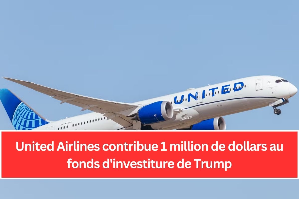 United Airlines contribue 1 million de dollars au fonds d'investiture de Trump