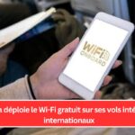 Air India déploie le Wi-Fi gratuit sur ses vols intérieurs et internationaux