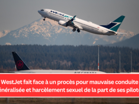 WestJet fait face à un procès pour mauvaise conduite généralisée et harcèlement sexuel de la part de ses pilotes